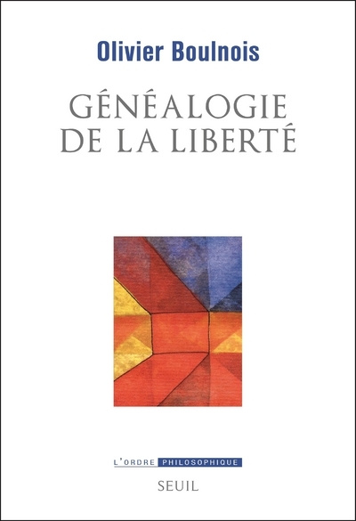 Knjiga Généalogie de la liberté Olivier Boulnois