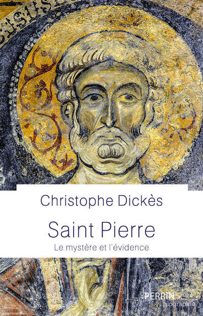 Carte Saint Pierre - Le mystère et l'évidence Christophe Dickès