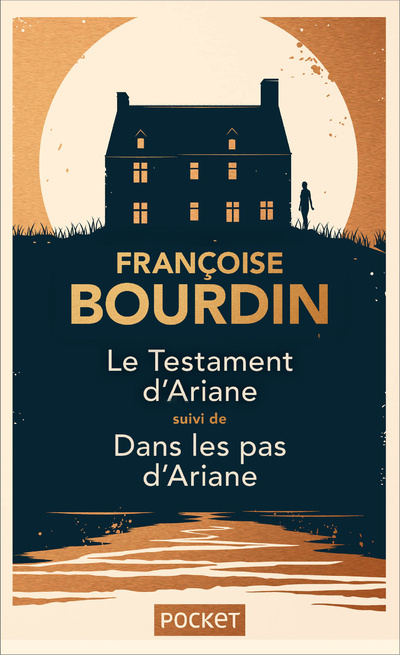 Kniha Le Testament d'Ariane suivi de Dans les pas d'Ariane - Collector (2en1) Françoise Bourdin
