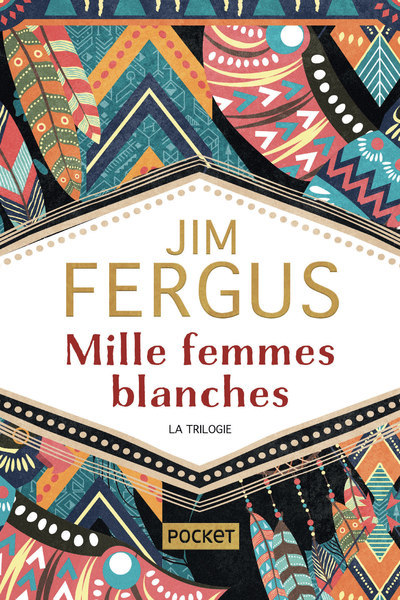 Kniha Mille femmes blanches - La Vengeance des mères - Les Amazones - La trilogie collector Jim Fergus
