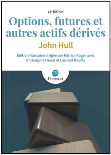 Книга Options, futures et autres actifs dérivés 11e édition John HULL
