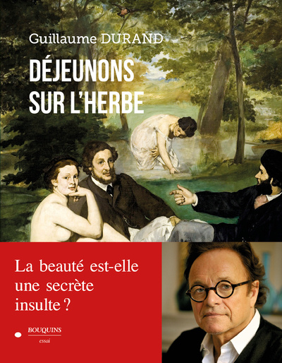 Könyv Déjeunons sur l'herbe - Prix Renaudot de l'essai 2022 Guillaume Durand