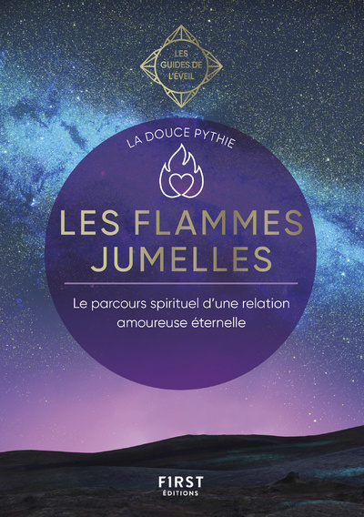 Книга Les flammes jumelles - Les Guides de l'éveil - Le parcours spiritiel d'une relation amoureuse éterne collegium