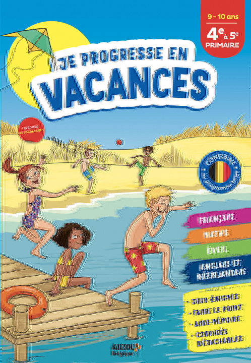 Knjiga JE PROGRESSE EN VACANCES - 4E À 5E PRIMAIRE Eric Montigny