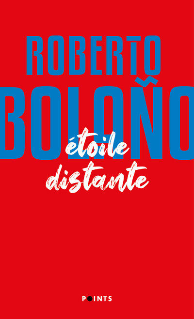 Knjiga Etoile distante Roberto Bolano