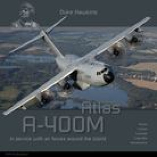 Книга Airbus A-400M Atlas: Aircraft in Detail Nicolas Deboeck
