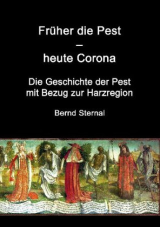 Книга Fruher die Pest - heute Corona 