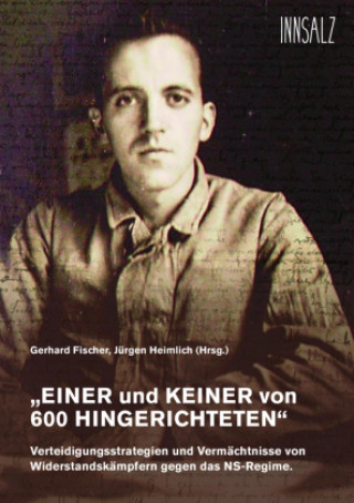 Книга "EINER und KEINER von 600 HINGERICHTETEN" Jürgen Heimlich