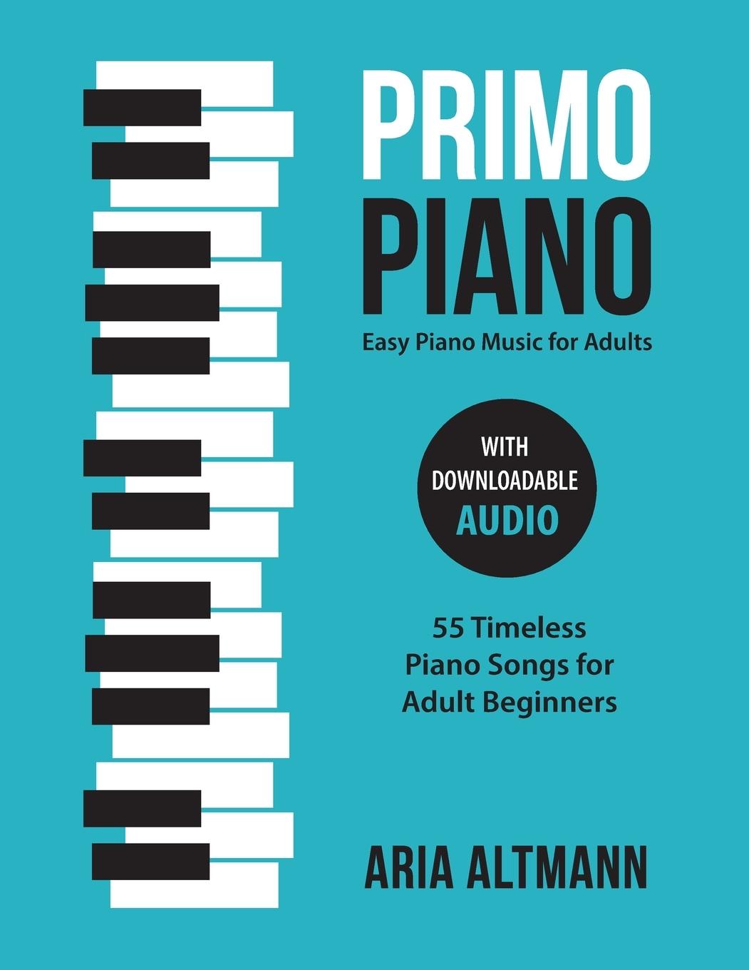 Carte Primo Piano. Easy Piano Music for Adults 