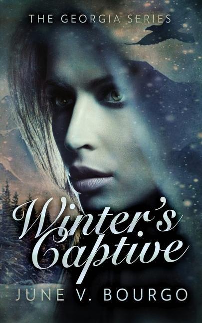 Knjiga Winter's Captive June V. Bourgo