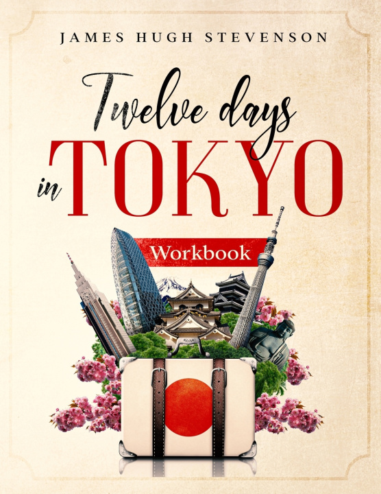 Buch 12 Days in Tokyo James Hugh Stevenson