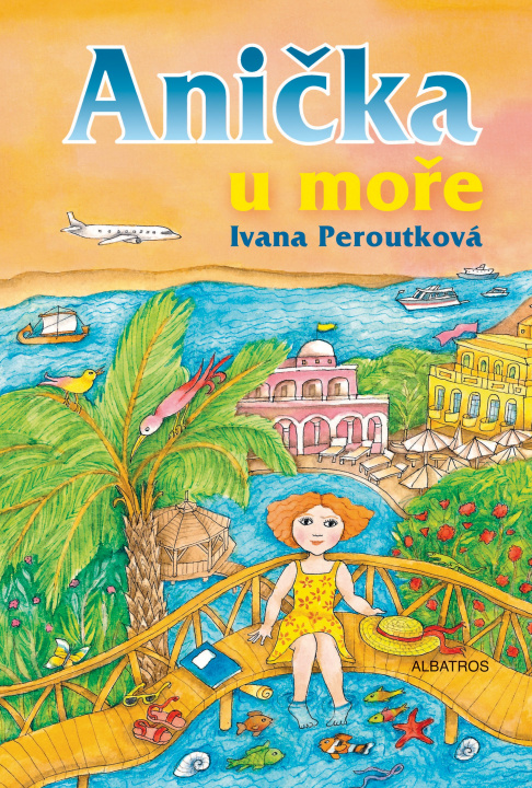 Kniha Anička u moře Ivana Peroutková