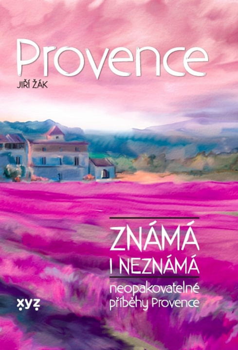 Книга Provence známá i neznámá Jiří Žák