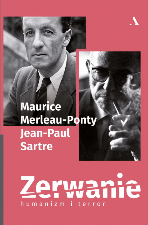 Книга Zerwanie. Humanizm i terror Maurice Merleau-Ponty