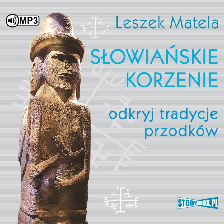 Book CD MP3 Słowiańskie korzenie. Odkryj tradycje przodków Leszek Matela