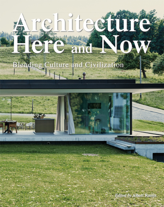 Kniha Architecture Here and Now Albert Ramis