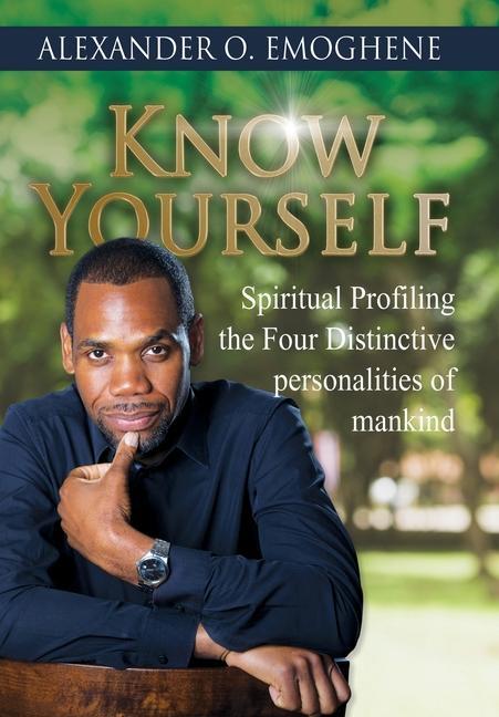 Knjiga Know Yourself Alexander O. Emoghene