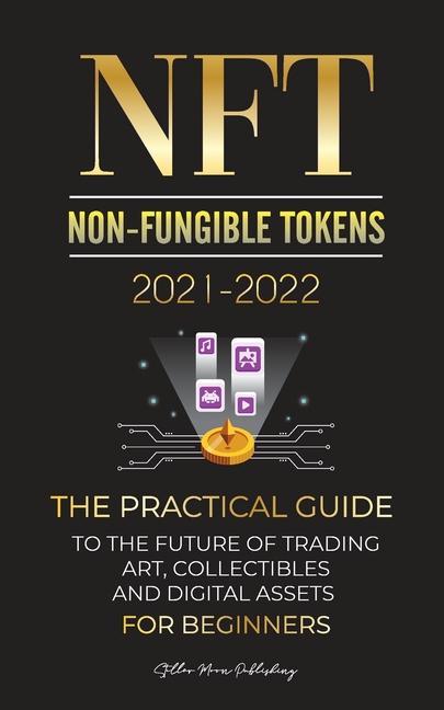 Kniha NFT (Non-Fungible Tokens) 2021-2022 