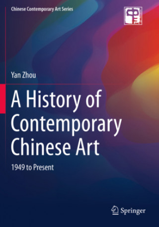 Knjiga History of Contemporary Chinese Art 