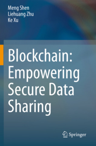 Book Blockchain: Empowering Secure Data Sharing Liehuang Zhu