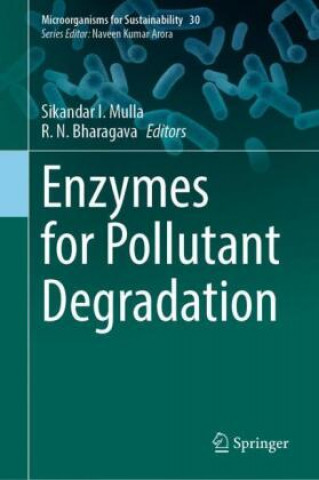 Carte Enzymes for Pollutant Degradation R. N. Bharagava