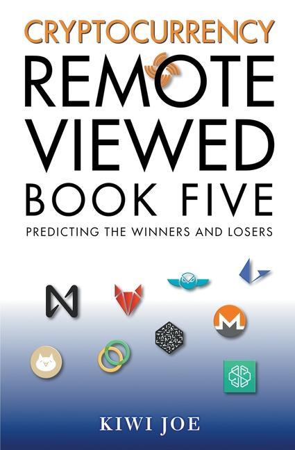 Książka Cryptocurrency Remote Viewed Joe Kiwi Joe