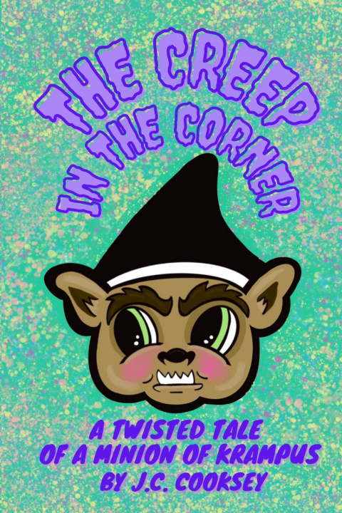 Knjiga Creep In The Corner Cooksey J.C. Cooksey