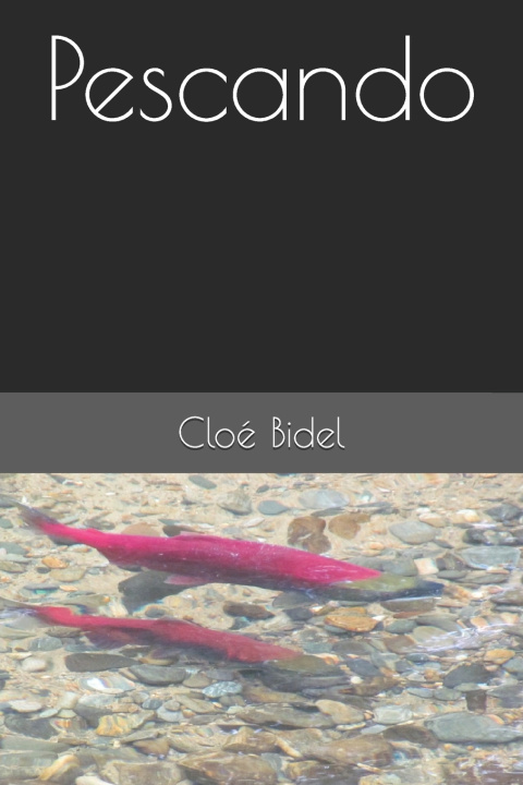 Könyv Pescando Bidel Cloe Bidel