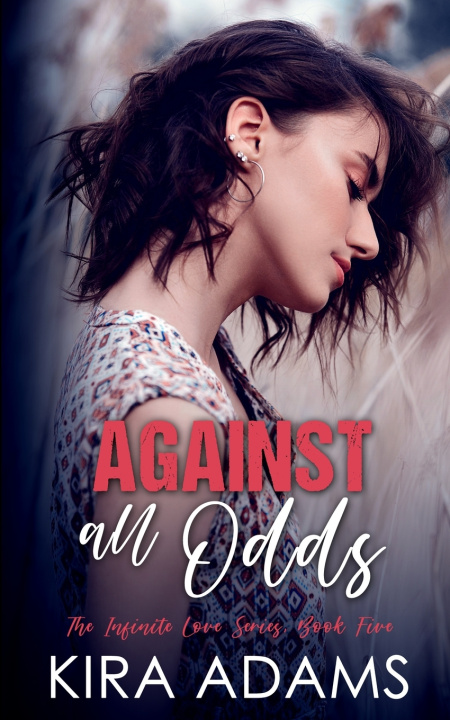 Knjiga Against All Odds Adams Kira Adams