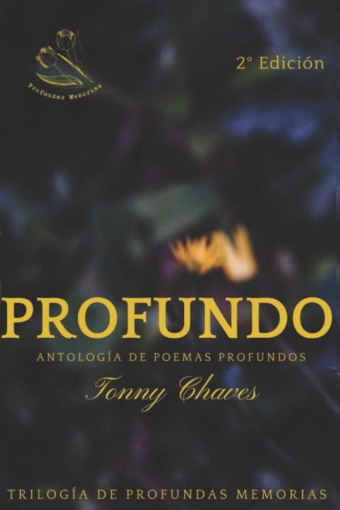 Knjiga Profundo Chaves Munoz Tonny Manuel Chaves Munoz