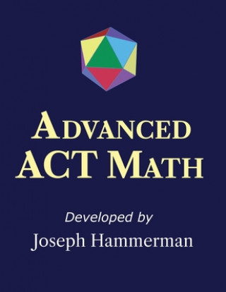 Knjiga Advanced Math ACT Hammerman Joseph Hammerman
