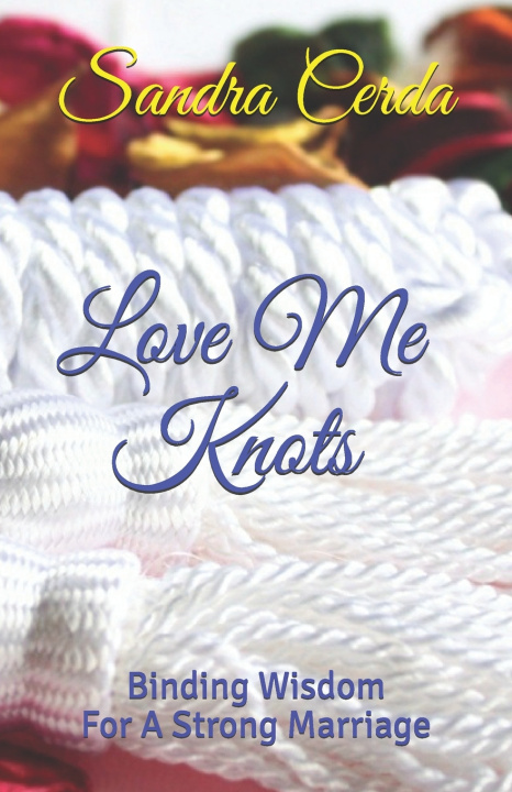 Knjiga Love Me Knots Cerda Sandra Cerda