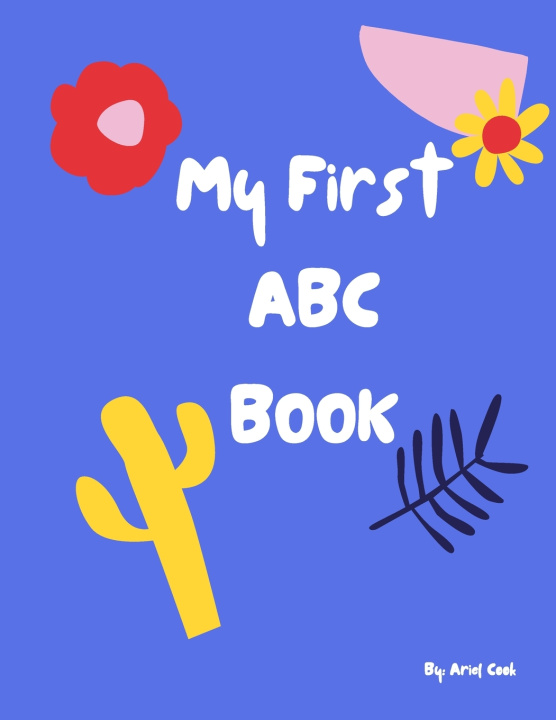 Boek My First ABC Book Steinhauser Isadora Steinhauser