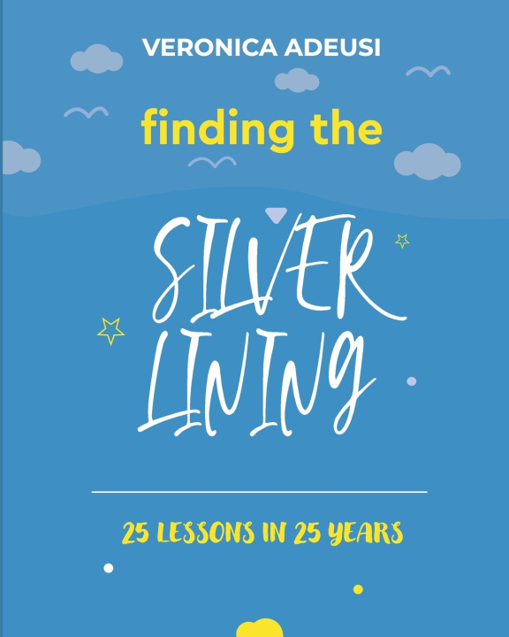 Knjiga Finding The Silver Lining Adeusi Veronica Adeusi