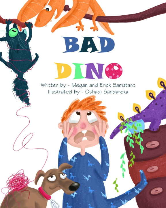 Knjiga Bad Dino Samataro Erick Samataro