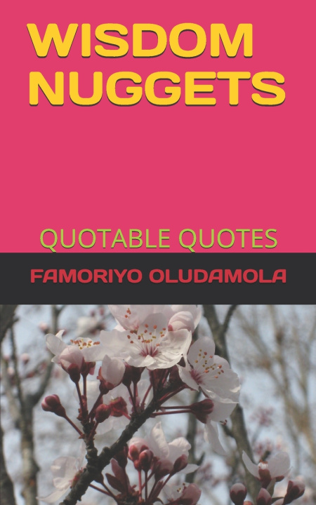 Knjiga Wisdom Nuggets Micheal Famoriyo Oludamola Micheal