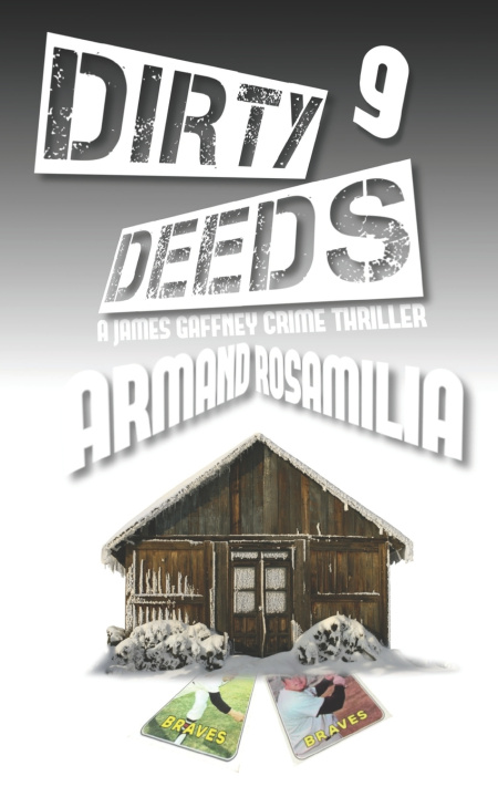 Knjiga Dirty Deeds 9 Rosamilia Armand Rosamilia