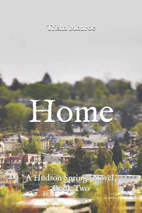 Knjiga Home Monroe Trisha Monroe