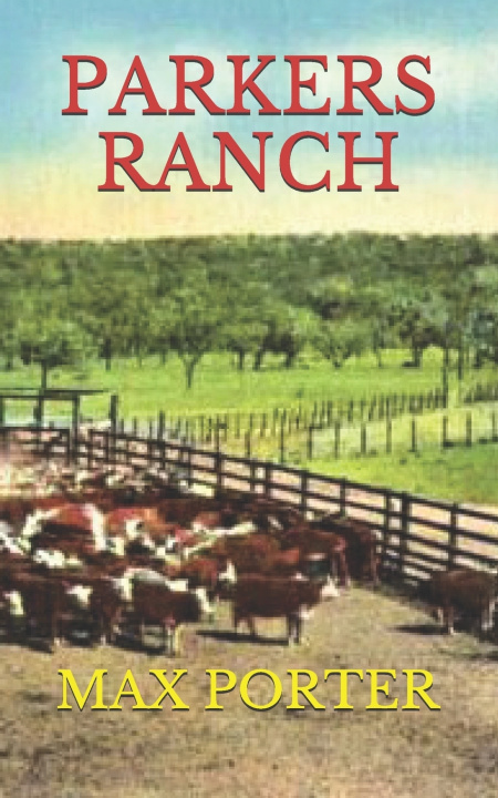 Knjiga Parkers Ranch PORTER MAX PORTER
