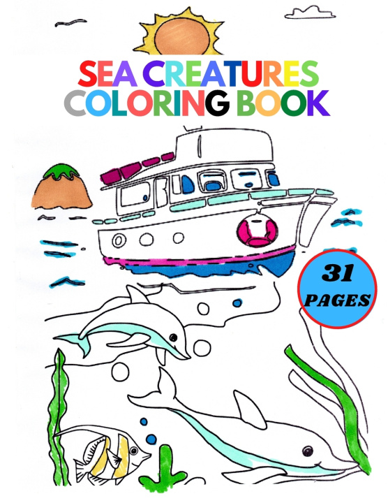 Knjiga Sea Creatures Coloring Book Ocean Marks Ocean