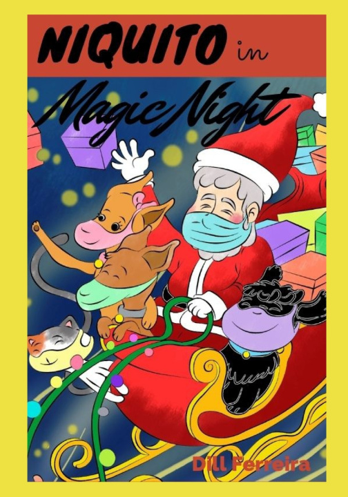 Knjiga Niquito, Magic Night Ferreira Dill Ferreira