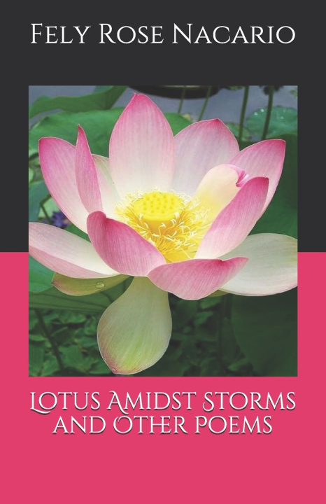 Carte Lotus Amidst Storms and Other Poems Nacario Fely Rose M. Nacario