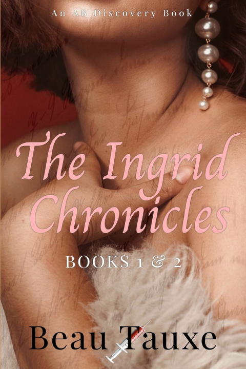 Boek Ingrid Chronicles - Books 1 & 2 Tauxe Beau Tauxe
