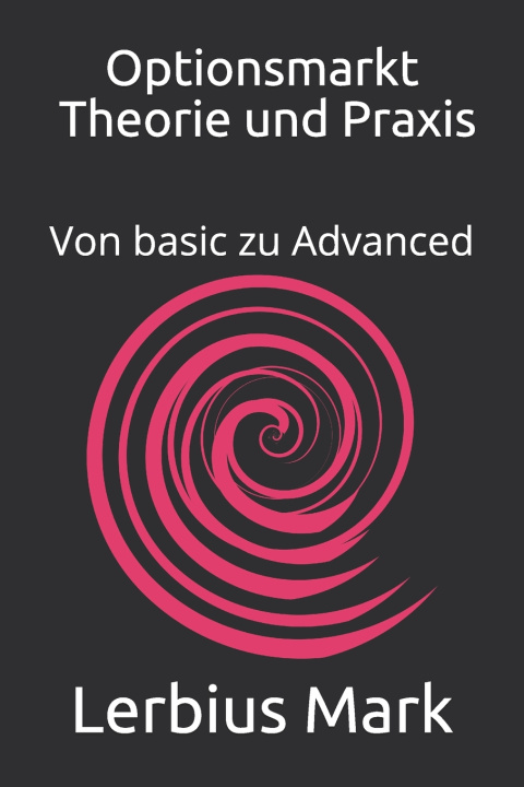 Carte Optionsmarkt - Theorie und Praxis Mark Lerbius Mark