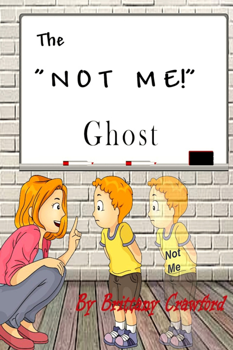 Knjiga Not Me Ghost Crawford Brittany Crawford