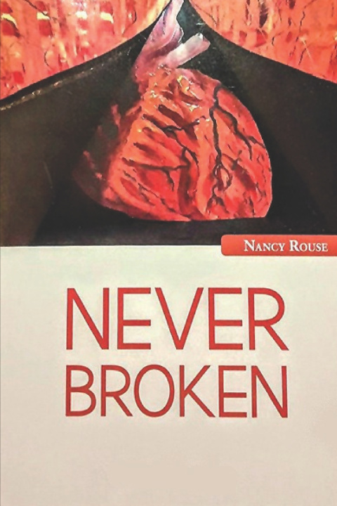 Knjiga Never Broken Vol. 1 Rouse Nancy R. Rouse