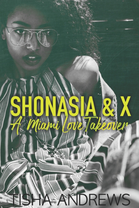 Knjiga Shonasia & X Andrews Tisha Andrews