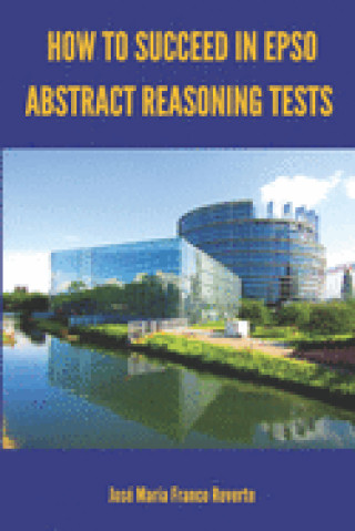 Könyv How to succeed in EPSO abstract reasoning tests Franco Reverte Jose Maria Franco Reverte