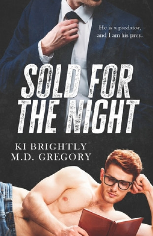 Książka Sold For The Night Gregory M.D. Gregory