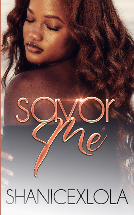 Knjiga Savor Me ShanicexLola